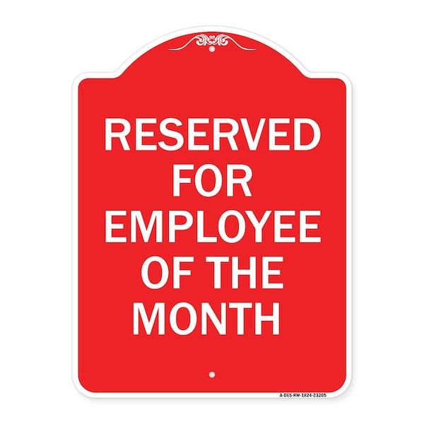 Signmission Reserved for Employee of Month, Red & White Aluminum Architectural Sign, 18" x 24", RW-1824-23205 A-DES-RW-1824-23205 - main